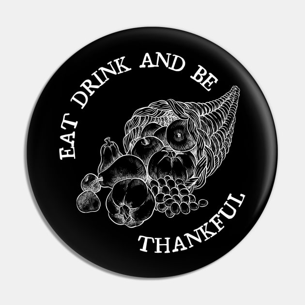 Eat Drink and be Thankful Pin by GMAT