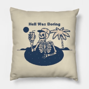 Hell Was Boring - 1bit Pixelart Pillow