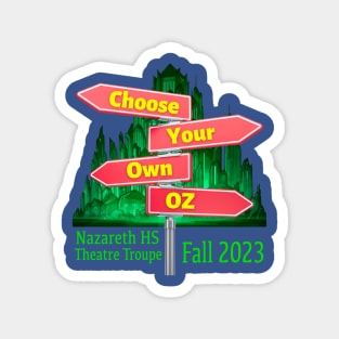 Choose Your Own Oz Option 1 Magnet