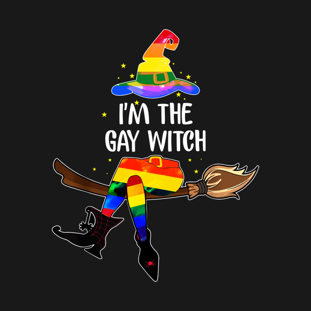 I'm The Gay Witch LGBT Pride Halloween Costume by ROMANSAVINRST