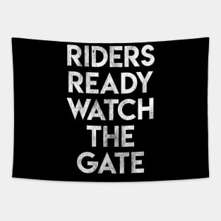 Rides Ready Watch The Gate Tapestry