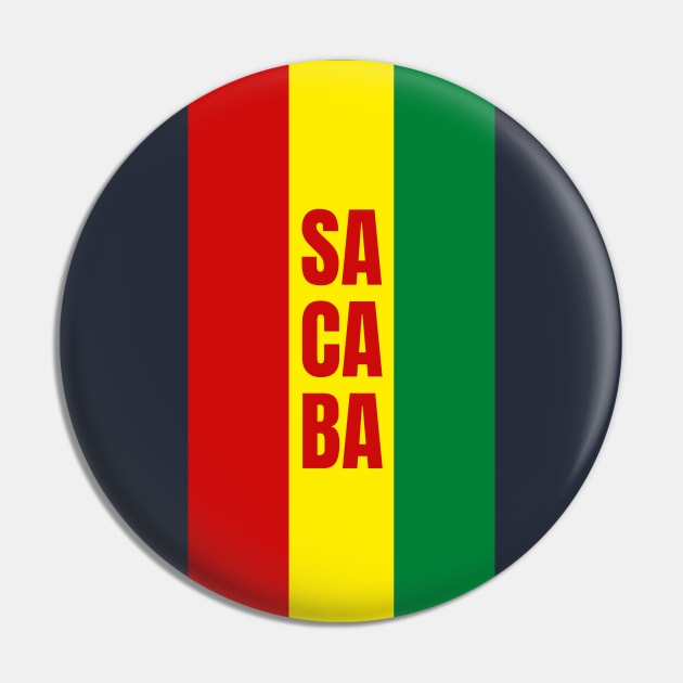 Sacaba City in Bolivian Flag Colors Vertical Pin by aybe7elf