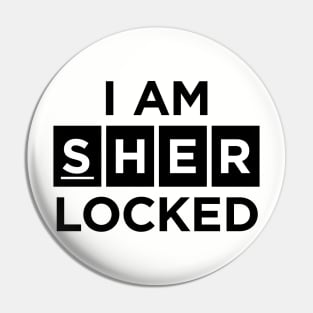 I Am Sherlocked Pin