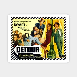 Detour (1945) Magnet