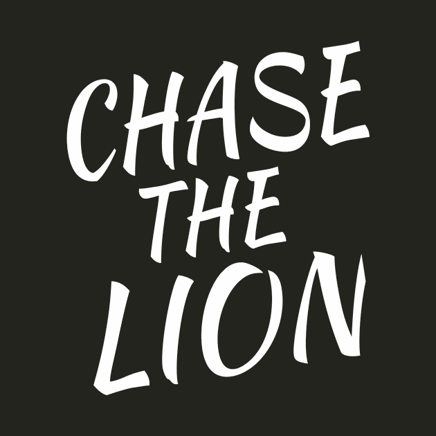 Chase The Lion gift idea by soufyane