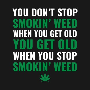 Weed Cannabis Joint Funny Weed Grandma Grandpa T-Shirt