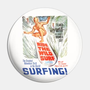 Ride the Wild Surf 1964 Pin