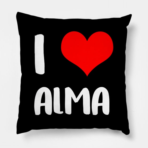 I Love Alma Sorry Ladies Guys He Belongs 3 Pillow by klei-nhanss