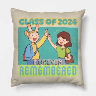 School's out, Class of 2024 - Forever Remembered! Class of 2024, graduation gift, teacher gift, student gift. Pillow