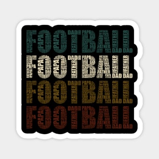 Football Dad - Funny Sports Lovers Gift For Papa Magnet