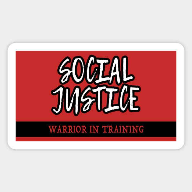 Social Justice Warrior in Training - Social Justice - Sticker