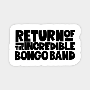 Apache Legacy - The Incredible Bongo Band Magnet