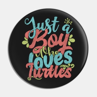 Just A Boy Who Loves Turtles Gift product Pin