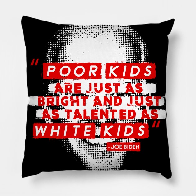 Joe Biden 2020 Campaign Trail Quote Pillow by LaBearDod