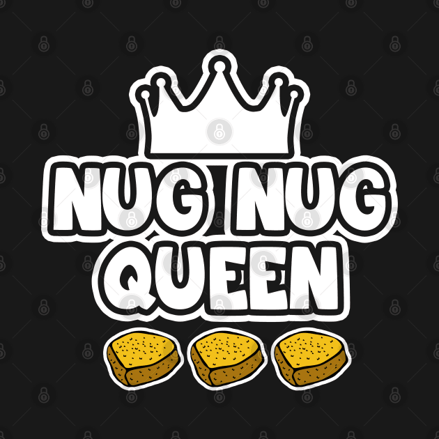 Nug Nug Queen by LunaMay