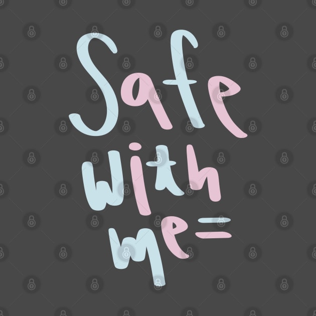 Safe With Me, Trans Colors by ra.blob