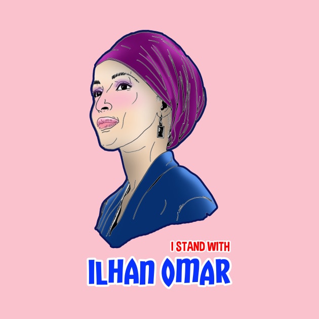 I Stand With Ilhan Omar by iQdesign