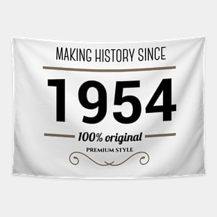 Making history since 1954 Tapestry