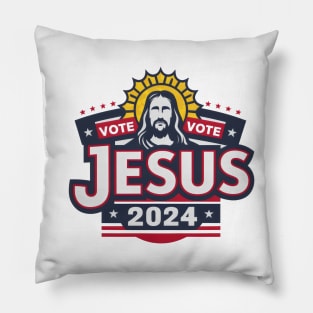 Vote for Jesus 2024 - Vote for the King of Kings Pillow