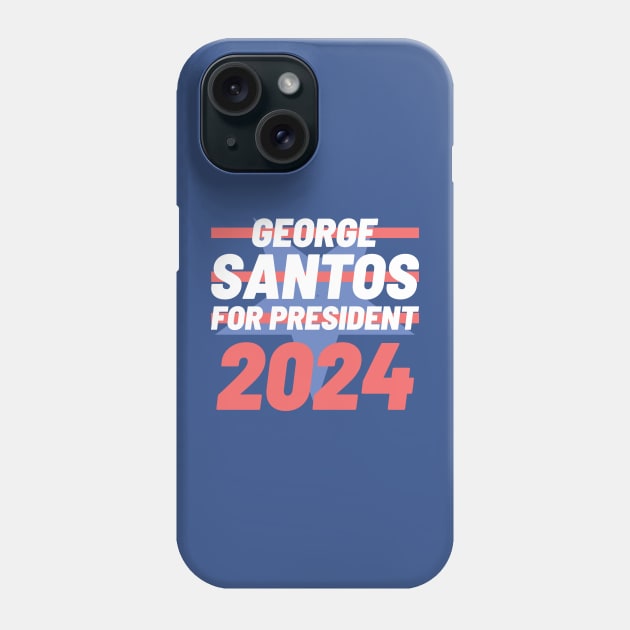 George Santos for President 2024 Phone Case by BuzzBenson