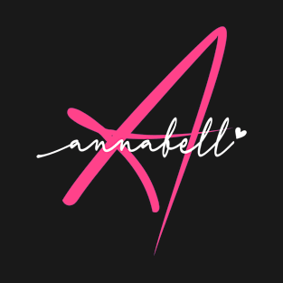 Annabell Name Personalized Pink Calligraphy Monogram T-Shirt