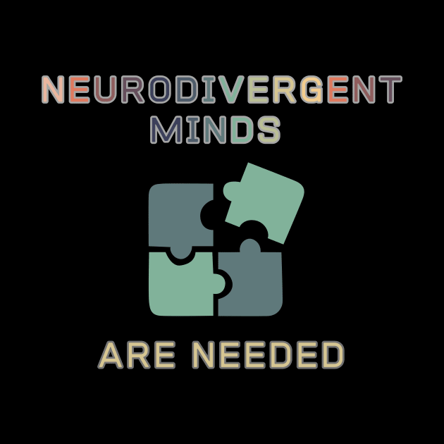 Neurodivergent Minds are Needed (three) by Clue Sky