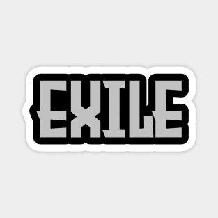 Exile Magnet