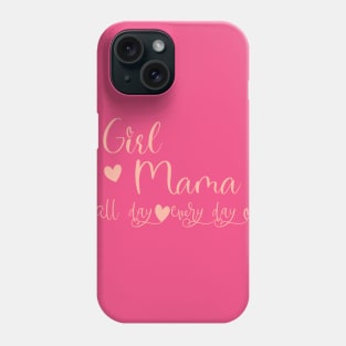 girl mama Phone Case