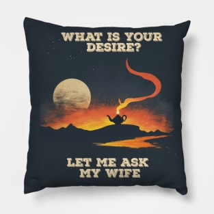 let me ask about my desire Pillow