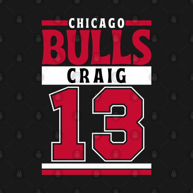 Chicago Bulls Craig 13 Limited Edition by Astronaut.co