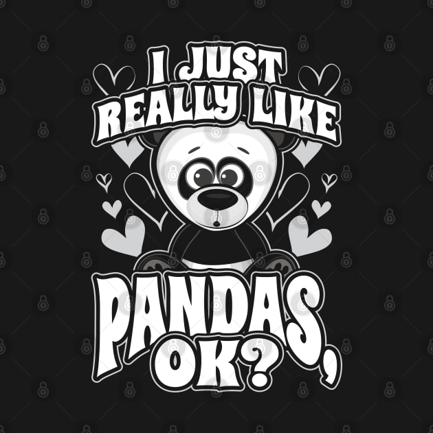 I Just Really Like Pandas OK? by aneisha