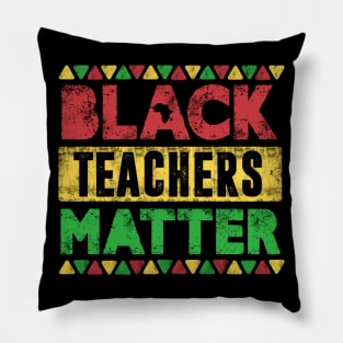 Black Teachers Matter, Vintage Black History Month Educator Men Women Teacher Pillow