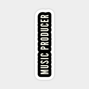 mUSIC PRODUCER Magnet