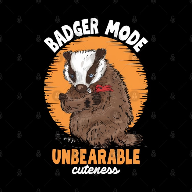 Badger Mode Unbearable Cuteness by NomiCrafts