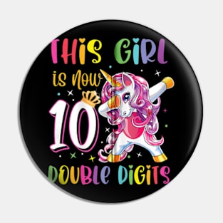 This Girl Is Now 10 Double Digits 10th Birthday Unicorn Pin