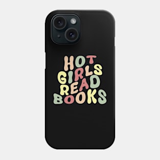 Hot Girls Read Books Cute Groovy Love Reading Quotes Phone Case