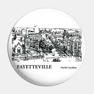 Fayetteville - North Carolina Pin