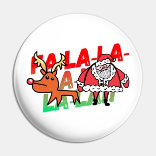 Santa and Rudolph Fa-La-La-La Pin