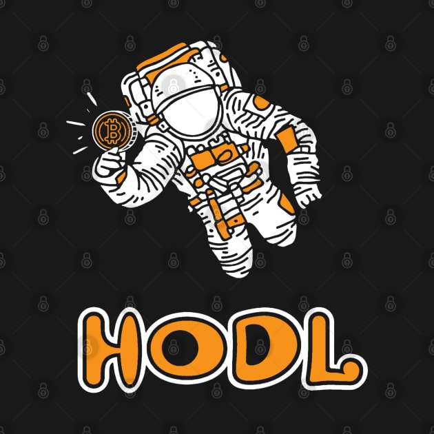 HODL BITCOIN - TO THE MOON by Rules of the mind