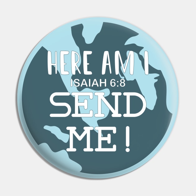 Here am I, Send me! Pin by TheMoodyDecor