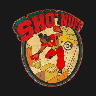 SHO NUFF IS BACK FIGHTING T-Shirt