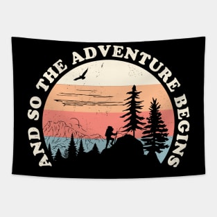 And so the Adventure Begins - Retro Camping Hiking Outdoors Tapestry