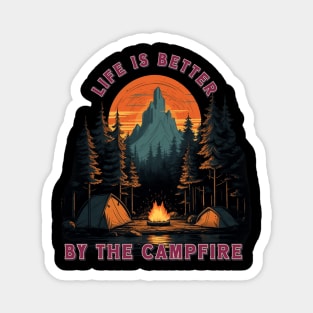 Life Is Better By The Campfire Magnet