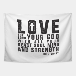 Love the Lord your God Tapestry