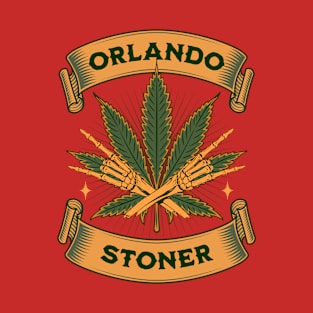Orlando Stoner - Weed Smokers - Gift For Orlando Pot Smokers T-Shirt