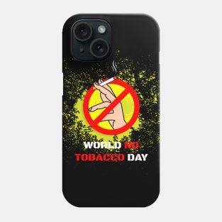 world no tobacco day Phone Case