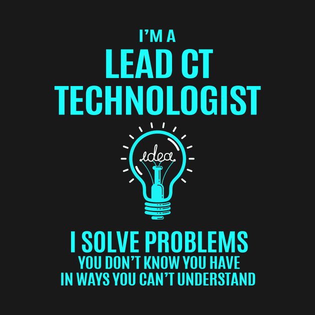 Lead Ct Technologist - I Solve Problems by Pro Wresting Tees