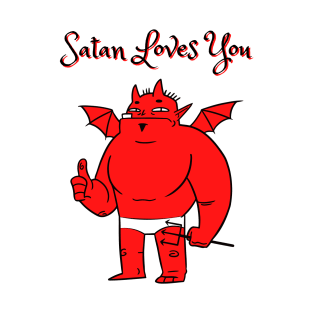 Satan Loves You T-Shirt