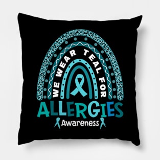 In May We Wear Teal for Allergies Awareness Pillow