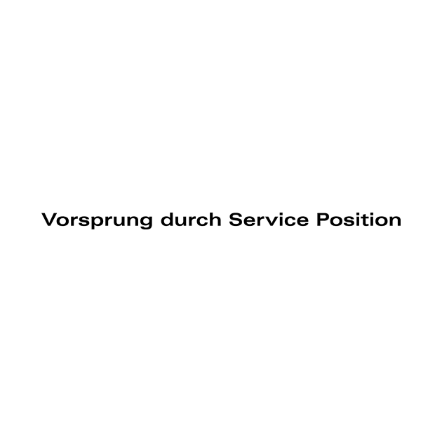 Vorsprung durch Service Position (Black) by emilio